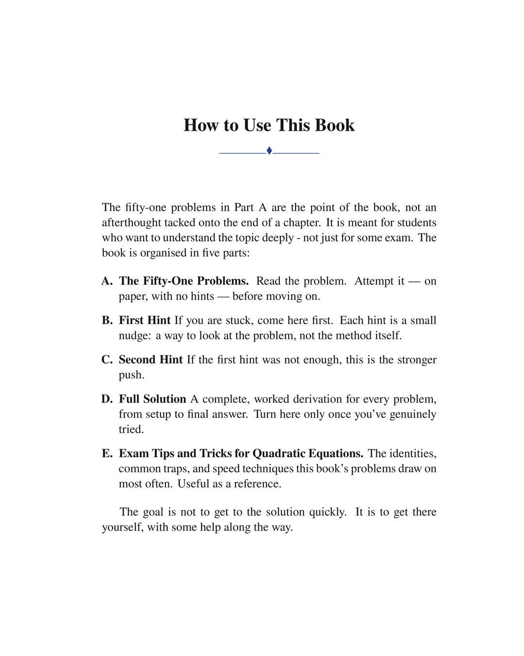 How to Use This Book: the fifty-one problems, first hint, second hint, full solution, and exam tips and tricks