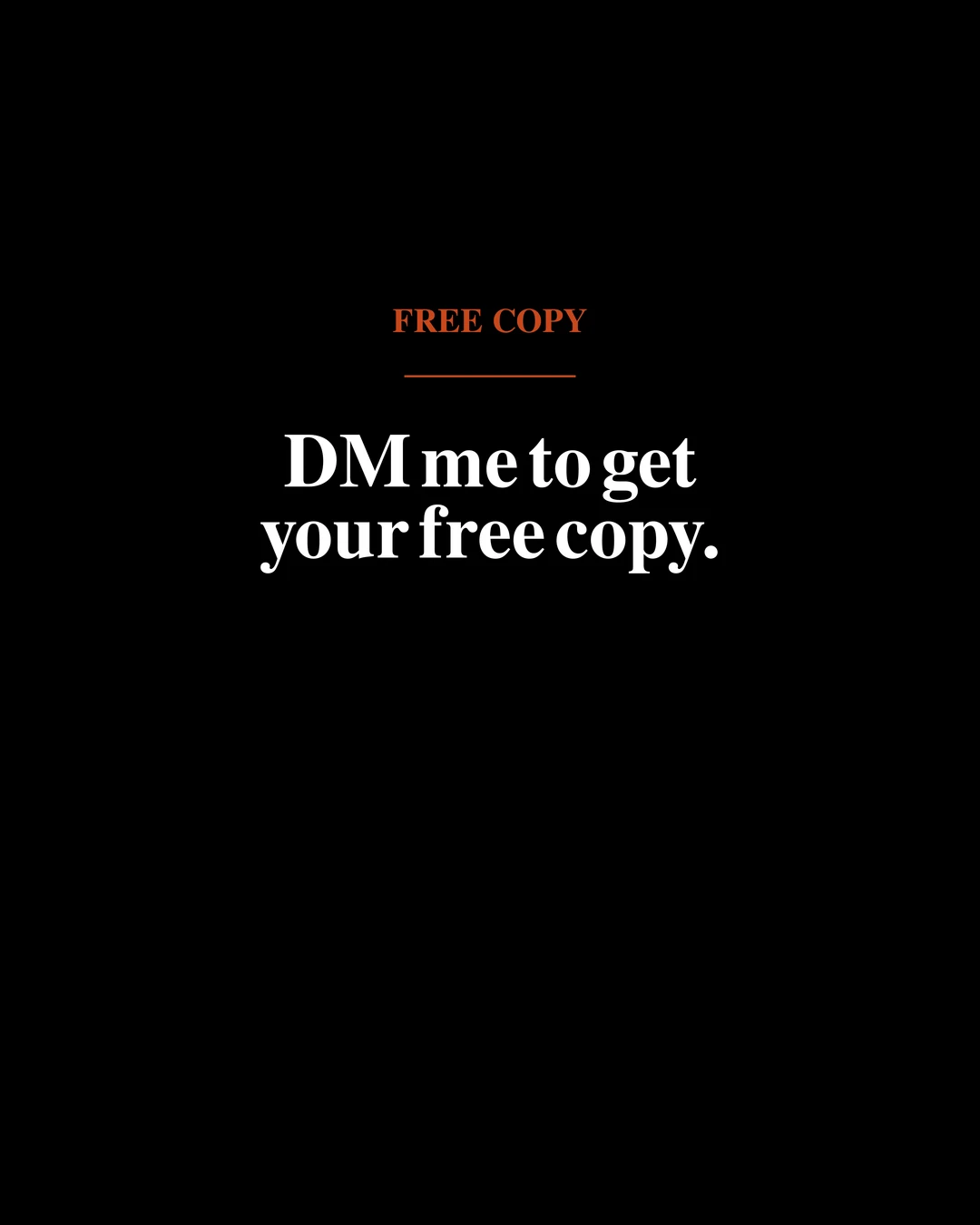 Free copy: DM me to get your free copy